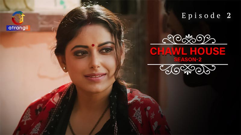 Chawl House | Season 02 | Episode 02
